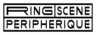 RING - scène périphérique